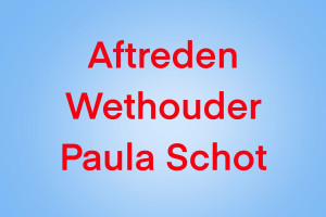 Terugblik aftreden wethouder Schot